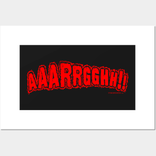 AAARRRGHHHH! COMIC BOOK SOUND EFFECT T-SHIRT Posters and Art